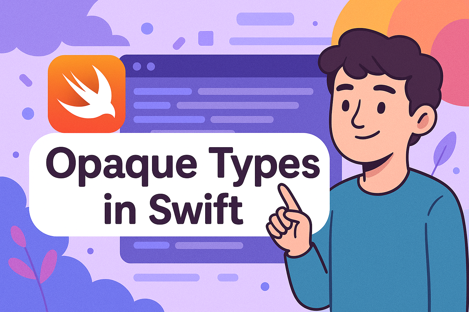 Opaque Types in Swift: Hiding Details, Not Power